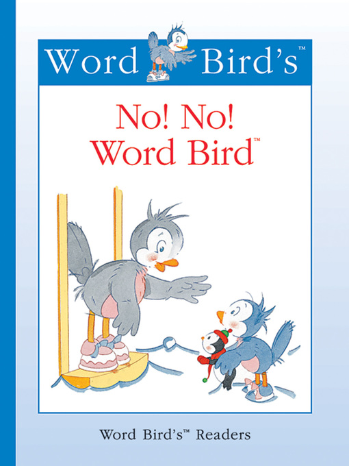 Title details for No! No! Word Bird by Jane Belk Moncure - Available